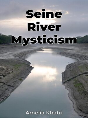 cover image of Seine River Mysticism